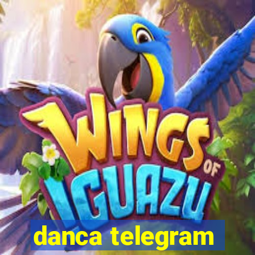 danca telegram